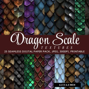 Pode incluir: Uma coleção de 25 texturas de papel digital sem costura com padrões de escamas de dragão em várias cores. A imagem apresenta tons de ouro, verde, azul e roxo. O texto diz "Dragon Scale Textures" e as dimensões são 16.5 x 16.5 cm.