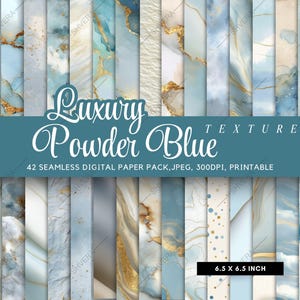 May include: A collection of 42 seamless digital paper textures in shades of powder blue, with gold accents. The image includes the text "Luxury Powder Blue Textures" and the dimensions 6.5 x 6.5 inch.