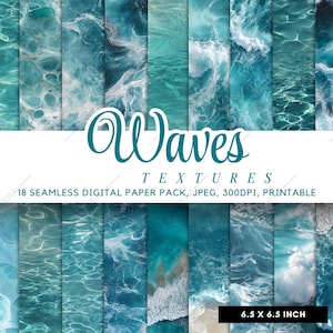 18 Seamless Ocean Wave Texture Pack, Turquoise Water Seamless Patterns, Sea Digital Paper, 300 DPI Commercial Use