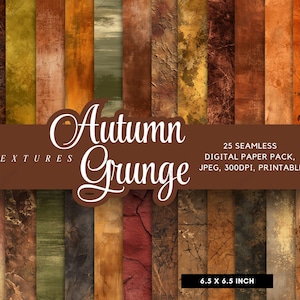 Puede incluir: Un paquete de papel digital con 25 texturas sin costuras en tonos otoñales, incluyendo marrones, verdes y naranjas. La imagen incluye el texto "Autumn Grunge" y las dimensiones "6.5 x 6.5 inch".