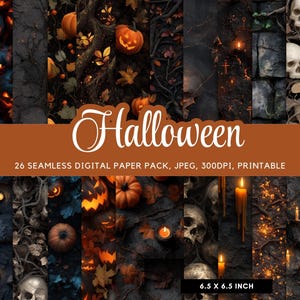 May include: A collection of 26 seamless digital papers with a Halloween theme. The papers feature pumpkins, skulls, candles, and dark, spooky backgrounds. The text "Halloween" is displayed in a decorative font. Each paper measures 6.5 x 6.5 inches.