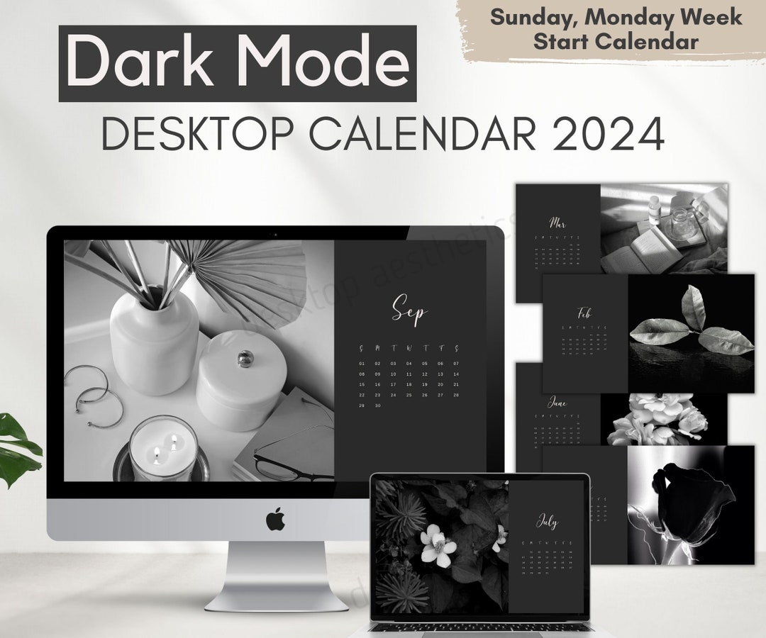 Dark Mode Calendar 2024 for Mac and Windows Black and White Wallpaper