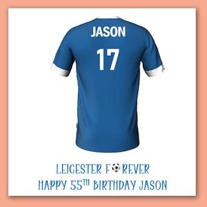 Carte d'anniversaire de football de Leicester City/Carte de maillot de football personnalisée de Leicester City/Carte de football de Leicester/Carte de football de Leicester