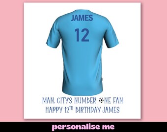 Personalised Manchester City Birthday Card: Football Shirt Design