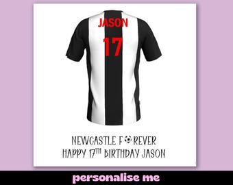 Personalised Newcastle United Birthday Card: Football Shirt Design