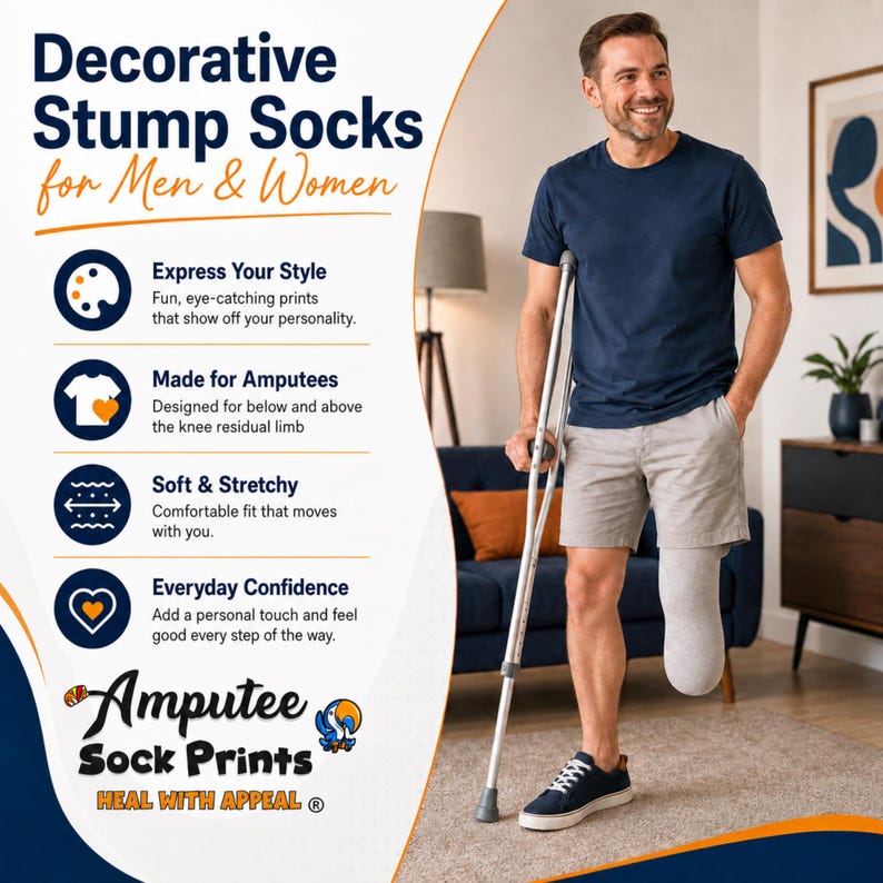 May include: A light gray prosthetic limb cover, referred to as a stump sock, worn on a residual limb. The image includes text: Decorative Stump Socks for Men & Women, Express Your Style, Made for Amputees, Soft & Stretchy, Everyday Confidence, Amputee Sock Prints, and Heal With Appeal.