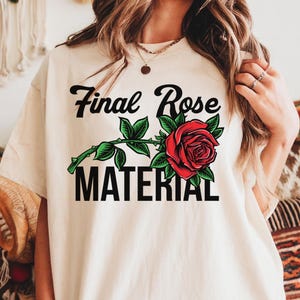 Final Rose Material Comfort Colors shirt, The Right Reason, the bachelor tv show, the bachelor shirt, the bachelor gift