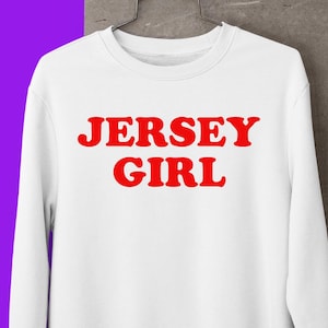 Jersey Girl Sweatshirt