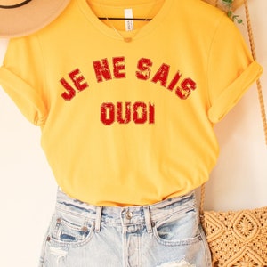 Je ne sais quoi Tee, French Saying Shirt, French Gifts, French Language Shirt, French Quote Shirt, French Lover Gift, France