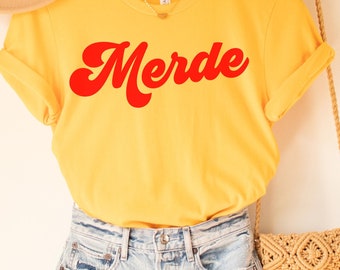 Merde-tröja, fransk skjorta, Paris-skjorta, franskt citat, franskt talesätt, fransk gåva, parisisk stil-t-shirt, trendig estetik