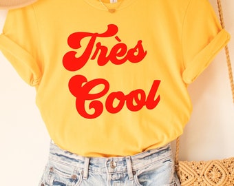 Tres cool T-shirt, fransk skjorta, Parisskjorta, franskt citat, franskt talesätt, fransk gåva, parisisk stil T-shirt, trendig estetik