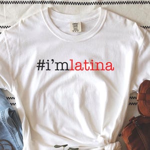 Latina Tee, Latina, Hispanic Shirt, Chingona Tee, Mujer Latina Shirt, Spanish Shirt, Mexican Shirt, Gift