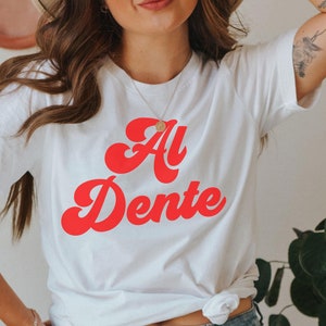 Al Dente Tee, Pasta Gifts, Spaghetti Tee, Foodie Gift, Funny Shirt, Food T-shirt, Food Shirt, Noodles Shirt, Gift for Pasta lover