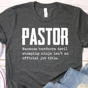Pastor shirt,Pastor Shirt, Pastor Gift, Pastor Birthday Gift, Pastor Birthday Shirt, Pastor Outfit, Pastor Appreciation