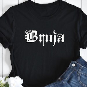 Bruja T-Shirt, Bruja Shirt, Halloween Latina Chingona Shirt, Bruja Witch For Men&#39;s and Women&#39;s Shirt,Chingona Tee