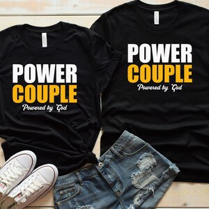 Power Couple Powered by God Shirt, Valentines Day,His and Her T-Shirt,Anniversary Shirt,Matching Couple Outfit,Couple Shirt,PRICE PER SHIRT