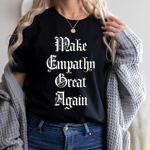 Empathie Unisex Tee, Freundlichkeit Shirt, Mitgefühl T-Shirt, Liebe & Verständnis Top, einfühlende Kleidung