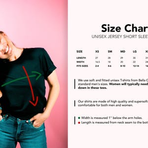 May include: Size chart for a unisex short sleeve jersey tee. The chart shows the length and width of the shirt in inches, as well as the corresponding men's sizes. The chart also includes information about the fabric and fit of the shirt.