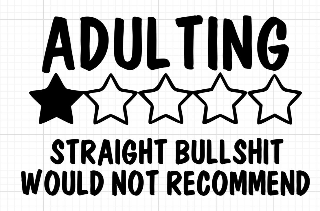 Decal/Sticker Adulting would not Etsy