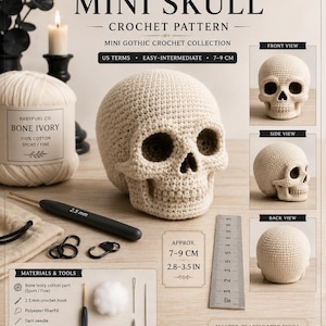 May include: A crochet pattern for a Classic Mini Skull, featuring bone ivory cotton yarn, a 2.5 mm crochet hook, and stitch markers. The image displays front, side, and back views of the finished skull, measuring approximately 2.8-3.5 inches.