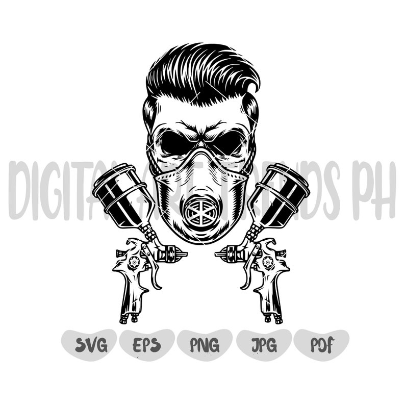 Skull With Paint Spray Guns Svg Skull Svg Paint Spray Svg Etsy