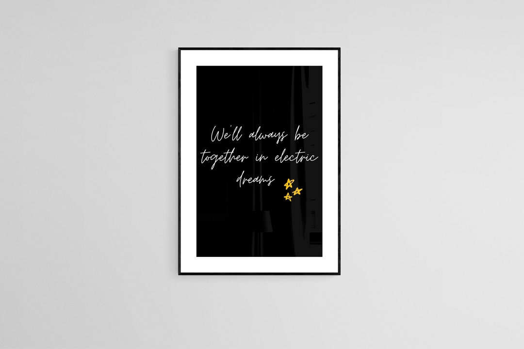 Together in Electric Dreams Lyrics Wall Print Music Lyric Etsy