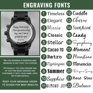 May include: Black wristwatch with a personalized engraving. The watch face displays a message: "Happy Anniversary! I love you more every day and I am so grateful for you." The image also shows a list of 22 engraving fonts.