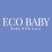 ECO BABY Made With Love