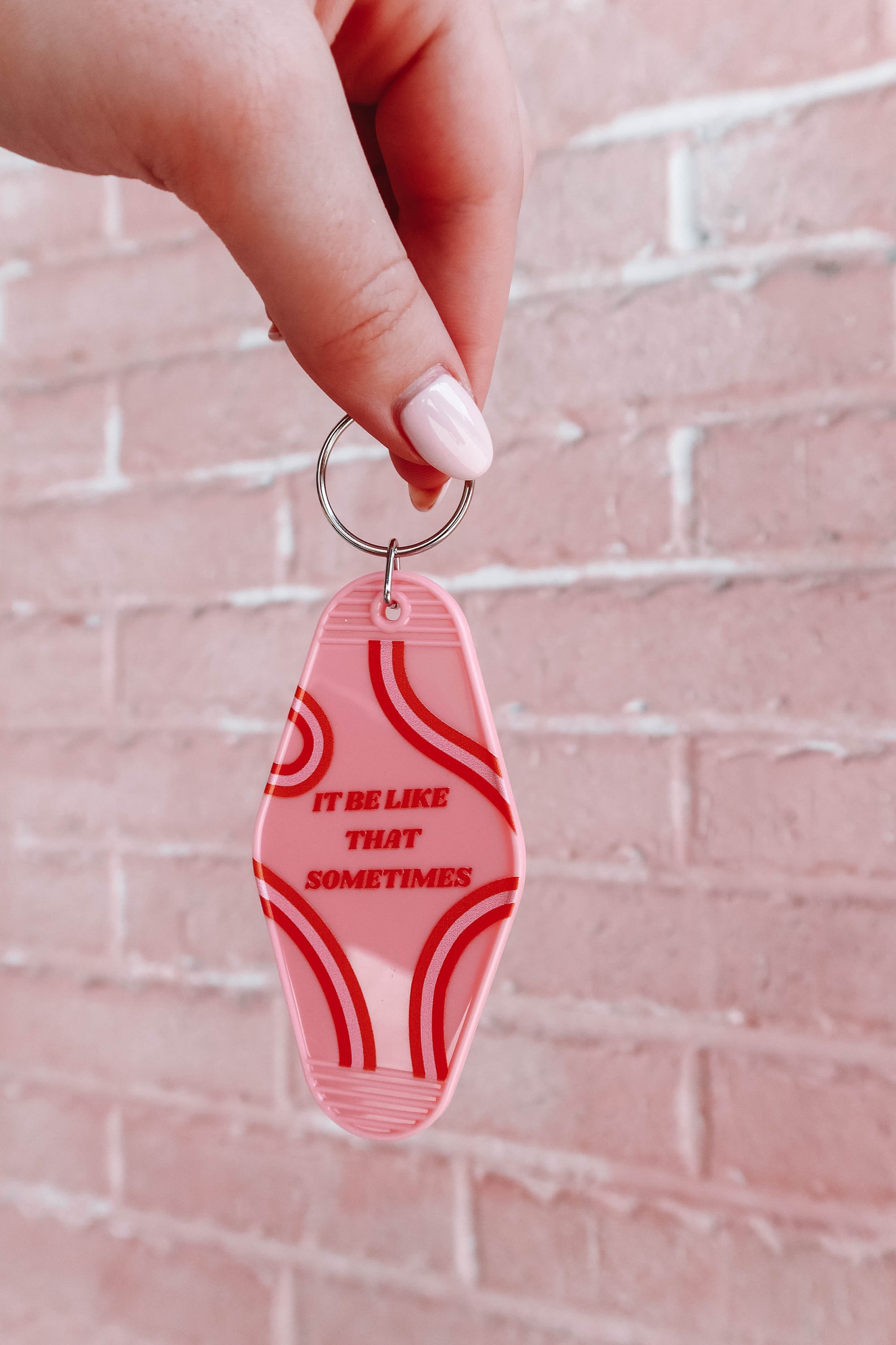 Vintage Motel Style Keychain It Be Like That Sometimes Etsy