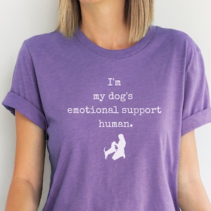 Cadeau voor hondenliefhebber, zacht T-shirt met korte mouw, shirt hond moeder, grappige hondenT-shirt, I'm My Dogs emotionele steun mens