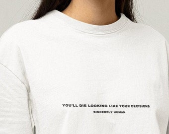 Beslissingen| Minimalistisch shirt voor vrouwen, oversized esthetisch shirt modern klassiek katoen T Shirt grafisch T-shirt, eenvoudige qoutes geestelijke gezondheid