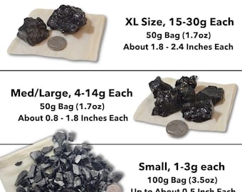 May include: Three bags of different sizes of black shungite stones. The bags are labeled with the size and weight of the stones. XL Size, 15-30g Each, 50g Bag (1.7oz), About 1.8-2.4 Inches Each. Med/Large, 4-14g Each, 50g Bag (1.7oz), About 0.8-1.8 Inches Each. Small, 1-3g each, 100g Bag (3.5oz), Up to About 0.5 Inch Each.