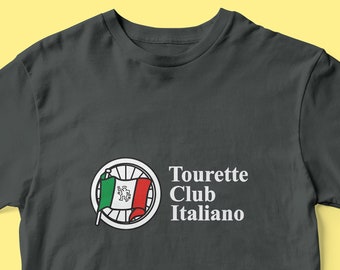 TOURETTE CLUB ITALIANO tshirt fake tci touring