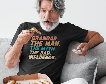 Grandad The Man The Myth The Bad Influence T-Shirt | Funny Grandad Gift