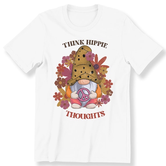 Think Hippie Thoughts Retro T-shirt For men And Women Hippie Retro Gnome Graphic Tee Peace Sign T-shirt For Hippies Gnome Lovers T-shirt