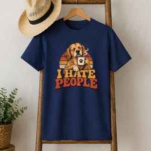 I Hate People T-Shirt, Funny Dog Shirt, Grumpy Dog Lover Tee Gift French Navy