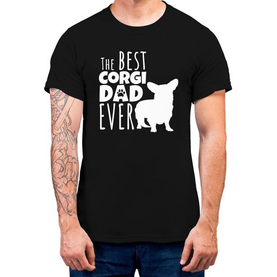 The Best Corgi Dad Ever, Tshirt For Men,Slogan Gift Shirt For Corgi Dad T-shirt, Dog Lovers Gift Shirt,Corgi Dad T-shirt