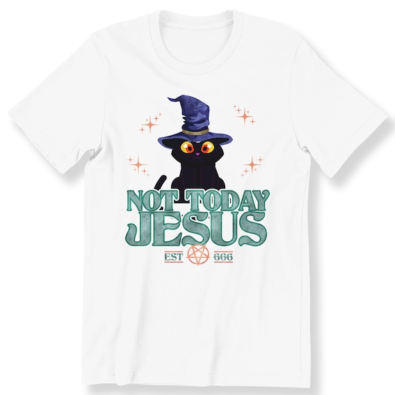 Not Today Jesus Halloween For Men And Women Gift T-shirt Black Witchy Cat Funny Top Graphic Shirt Black Cat Satanic Evil Shirt S-5XL