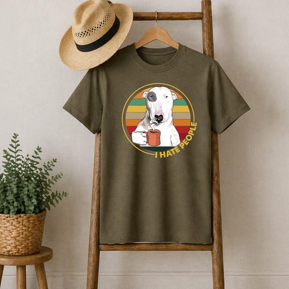 Bull Terrier I Hate People T-Shirt, Funny Dog Lover Gift Tee