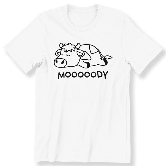 Funny Cow Mooody For Men Women And Kids Adult T-shirt Funny Lazy Cow Gift T-shirt Hand Drawn Cow Funny Shirt Expression T-shirt