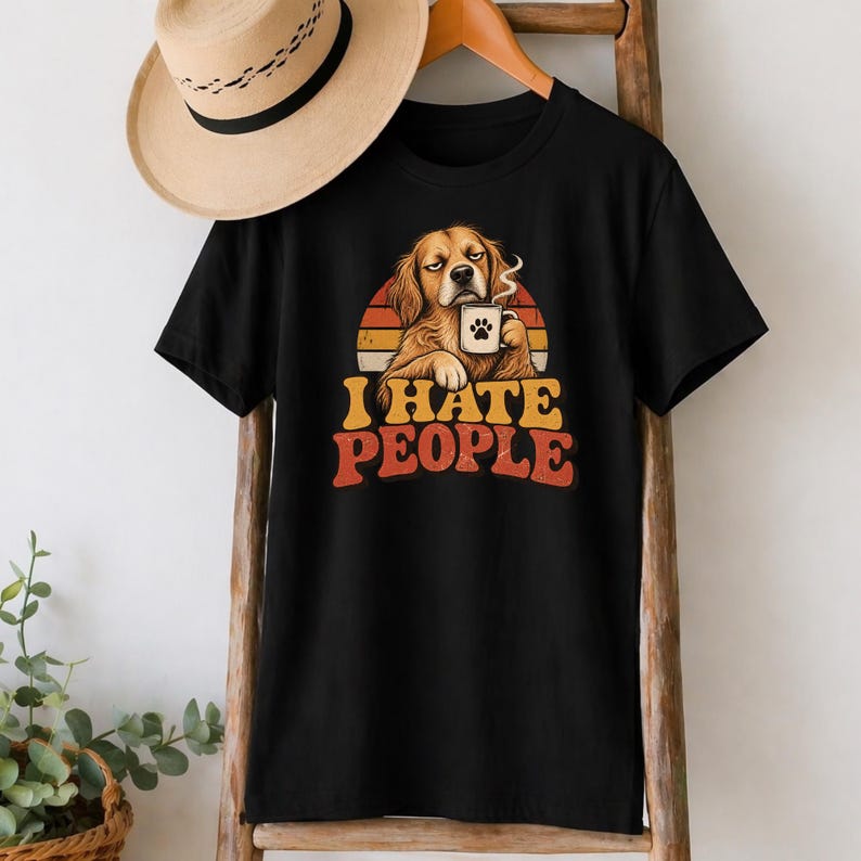 I Hate People T-Shirt, Funny Dog Shirt, Grumpy Dog Lover Tee Gift Black