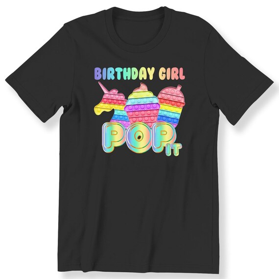 Birthday Girl Pop It Birthday Gift For Girls T-shirt Birthday Tee  Birthday Gift Popping Bubble Wrap Tee Adorable Gift Tee Graphic Top