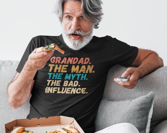 Grandad The Man The Myth The Bad Influence Gift T-shirt For Grandfather Slogan T-shirt For Grandad Plus Size Available S-5XL T-shirt