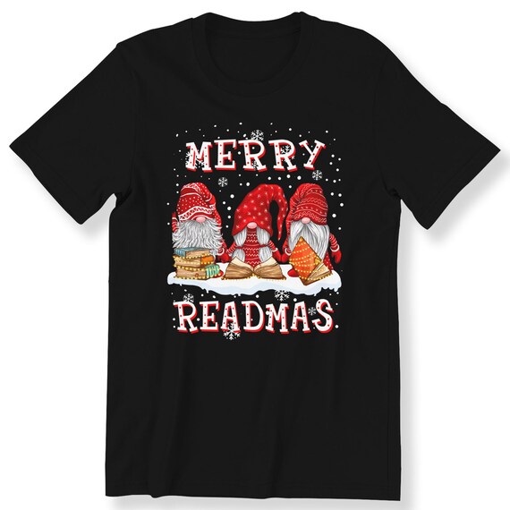 Christmas Gnomes With Books For Men And Women T-shirt Book Lovers Christmas Reading Gnomes T-shirt Merry Readmas Shirt S-5XL