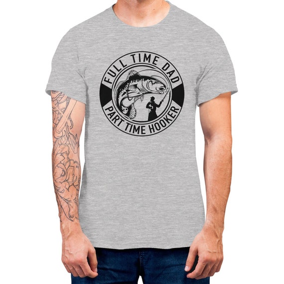 Full Time Dad Part Time Hooker Funny Men Top Graphic Tee Father's Day Gift Fishermen Fishing Gift Top Plus Size Available Premium Top