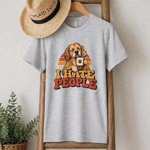 I Hate People T-Shirt, Funny Dog Shirt, Grumpy Dog Lover Tee Gift Heather Grey