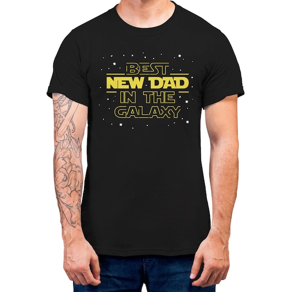 Best New Dad In The Galaxy Fathers Day Funny T-shirt Gift Shirt For Dad S-5XL Dad Life Best Dad Gift Idea For New Dad T-shirt