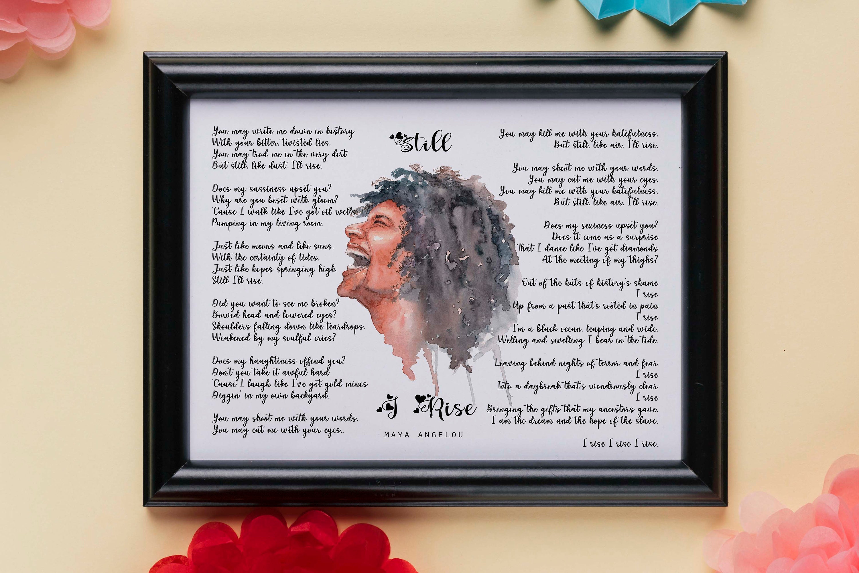 Still I Rise Print Maya Angelou Poem Inspirational Wall Art | Etsy