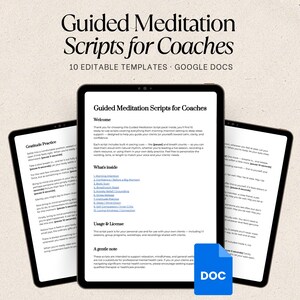 Op de afbeelding: Drie digitale tablets tonen begeleide meditatiescripts voor coaches, met 10 bewerkbare sjablonen voor Google Docs. De schermen tonen tekst met koppen zoals Welcome, What's inside en Usage & License, naast een blauw DOC-bestandspictogram.