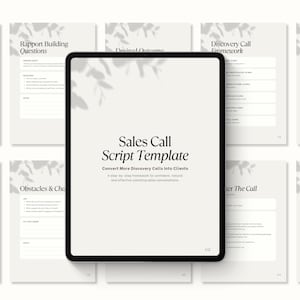 May include: A digital tablet displaying a Sales Call Script Template with the subtitle Convert More Discovery Calls Into Clients. The screen shows a clean, white layout with black text and a subtle leaf shadow overlay, surrounded by multiple document pages.